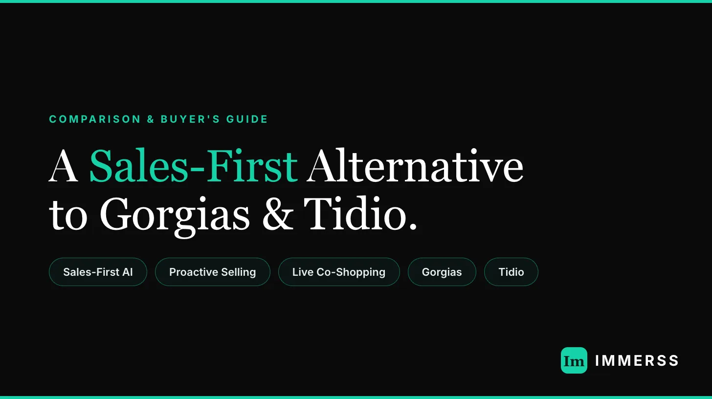 Support-first chatbots versus a sales-first AI sales agent for ecommerce — Immerss compared with Gorgias, Tidio, and Intercom