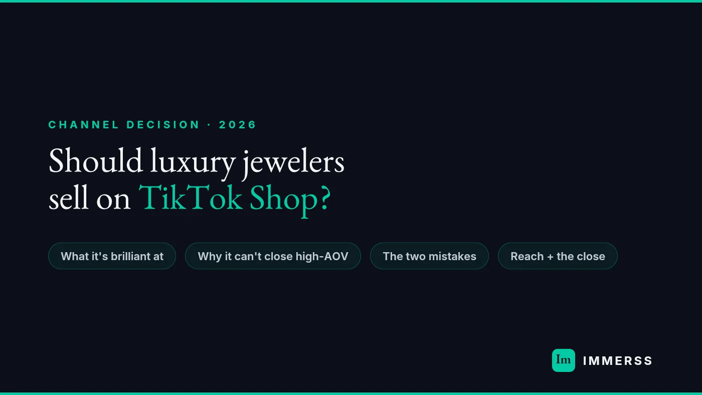 Should luxury jewelers sell on TikTok Shop in 2026 — using TikTok Shop for reach and pairing it with live consultation to close high-AOV jewelry sales